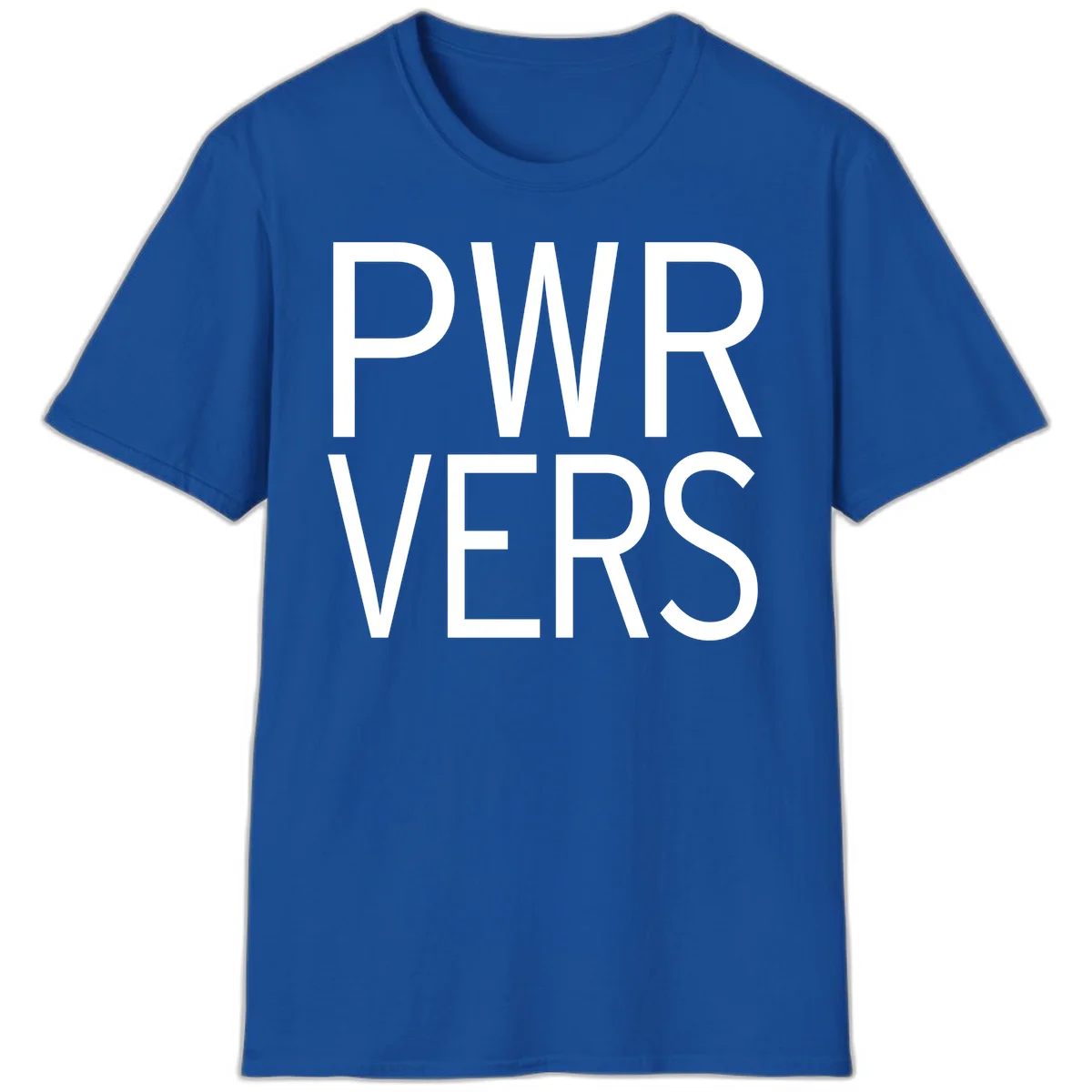 Bold white 'PWR VERS' text on gray background - a proud typography design celebrating LGBTQ+ identity in Royal