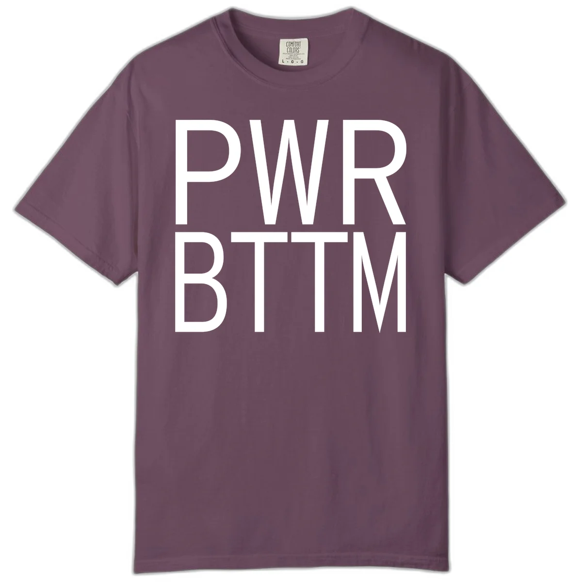 PWR BTTM pride shirt design with bold white sans-serif lettering stacked vertically on gray background in Berry