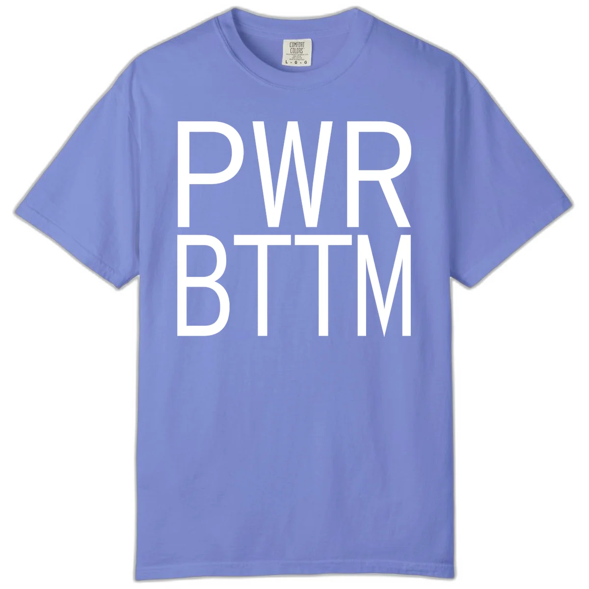 PWR BTTM pride shirt design with bold white sans-serif lettering stacked vertically on gray background in Flo Blue