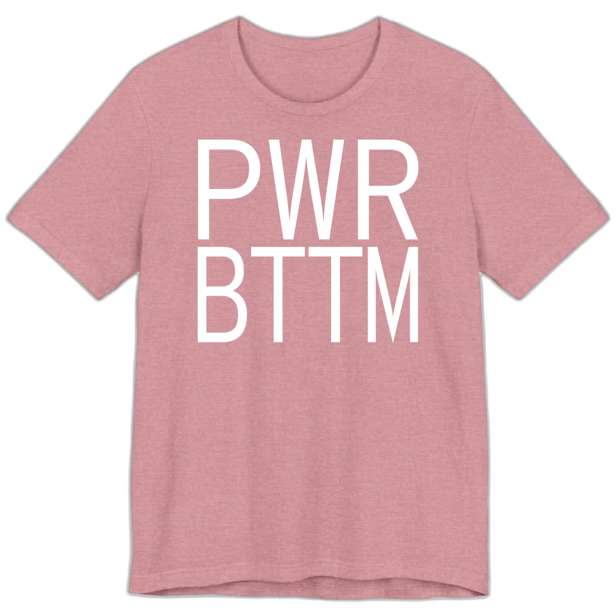 PWR BTTM pride shirt design with bold white sans-serif lettering stacked vertically on gray background in Heather Orchid