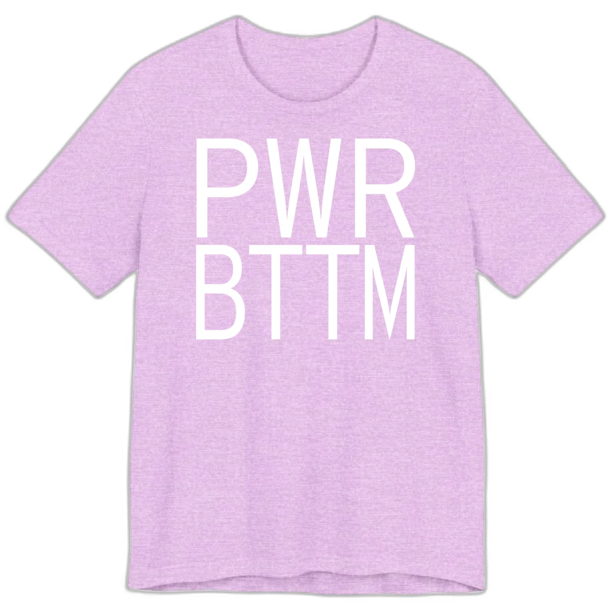 PWR BTTM pride shirt design with bold white sans-serif lettering stacked vertically on gray background in Heather Prism Lilac