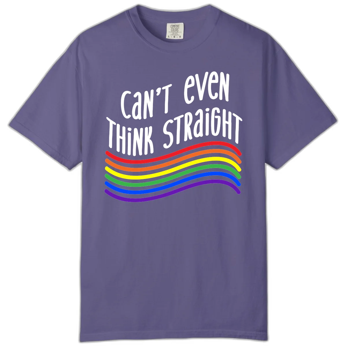 Design with white text 'Can't Even Think Straight' above flowing rainbow-colored wavy lines in pride flag colors on gray background in Grape