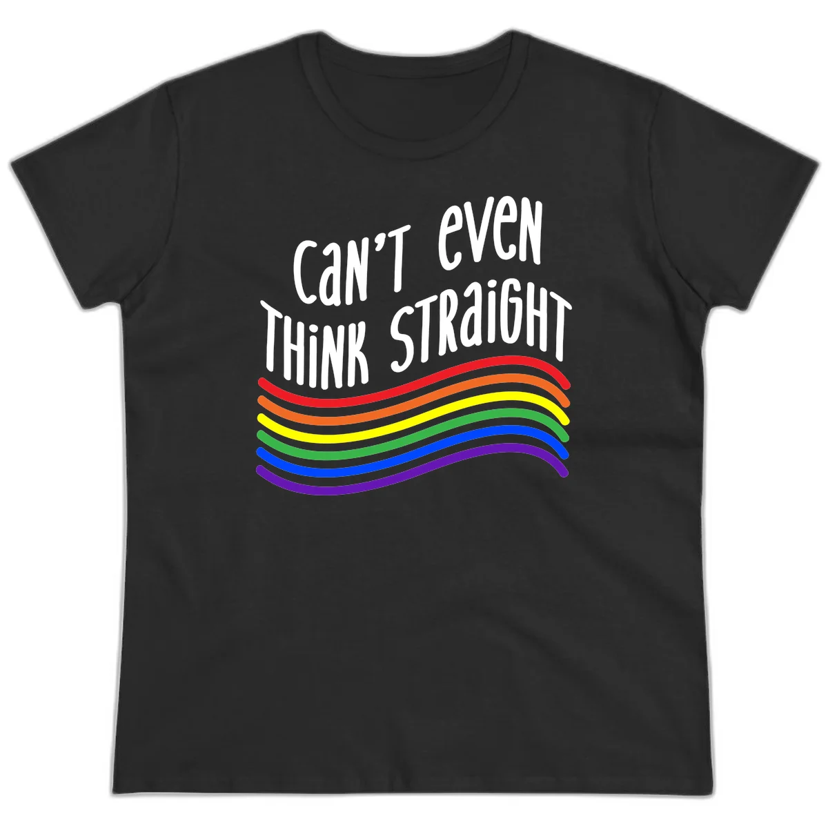 Design with white text 'Can't Even Think Straight' above flowing rainbow-colored wavy lines in pride flag colors on gray background in Black
