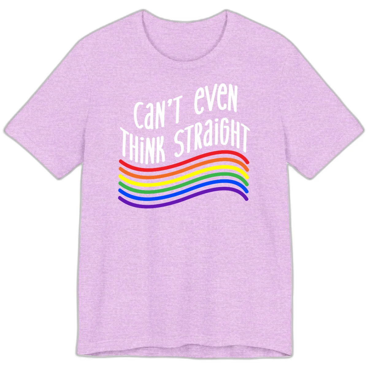 Design with white text 'Can't Even Think Straight' above flowing rainbow-colored wavy lines in pride flag colors on gray background in Heather Prism Lilac