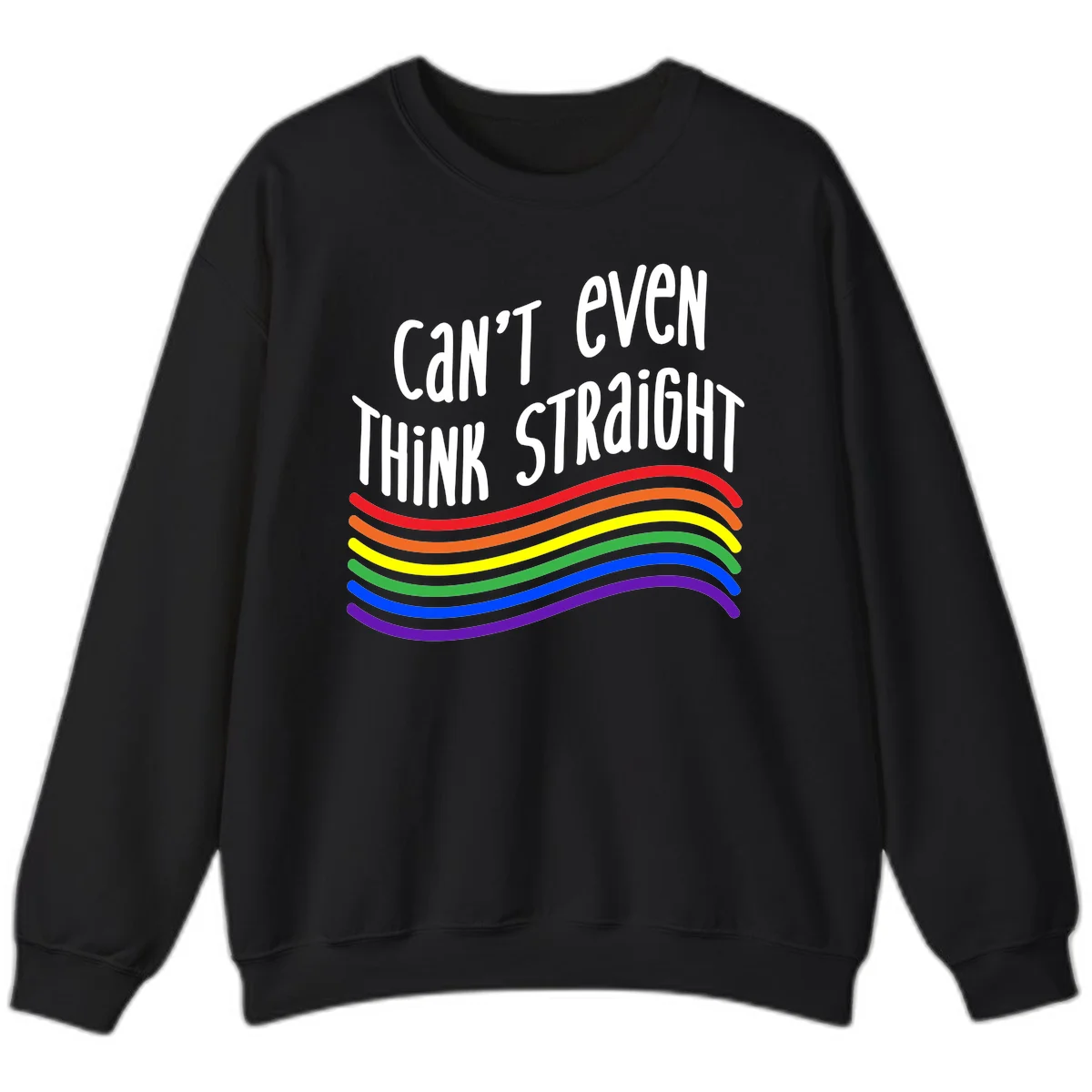 Design with white text 'Can't Even Think Straight' above flowing rainbow-colored wavy lines in pride flag colors on gray background in Black