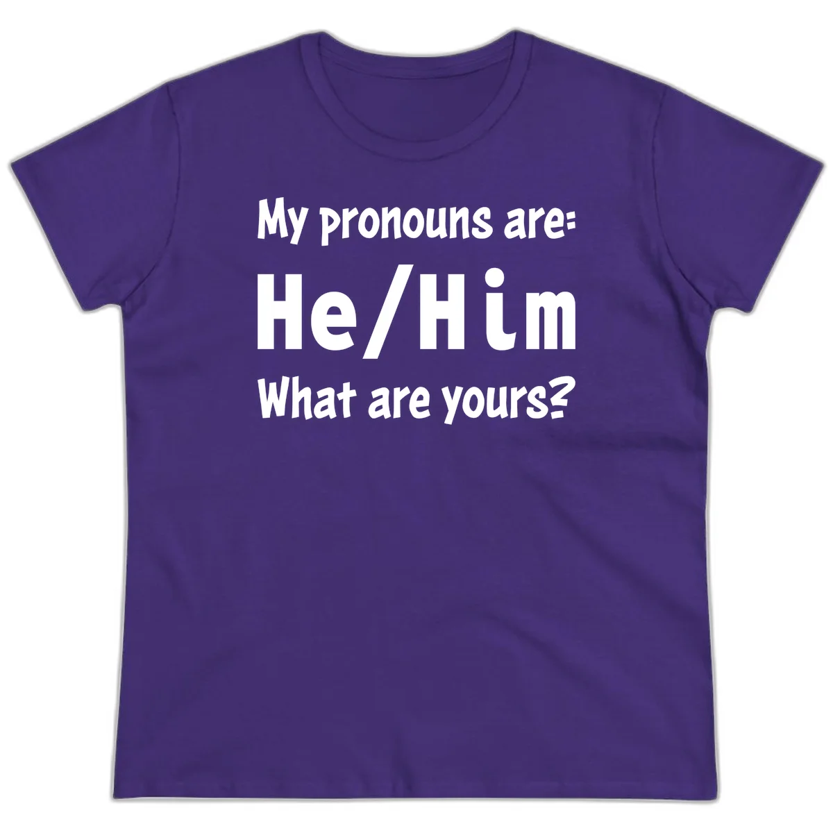 White text on gray background reading 'My pronouns are: He/Him What are yours?' - a he/him pronouns pride design in Purple