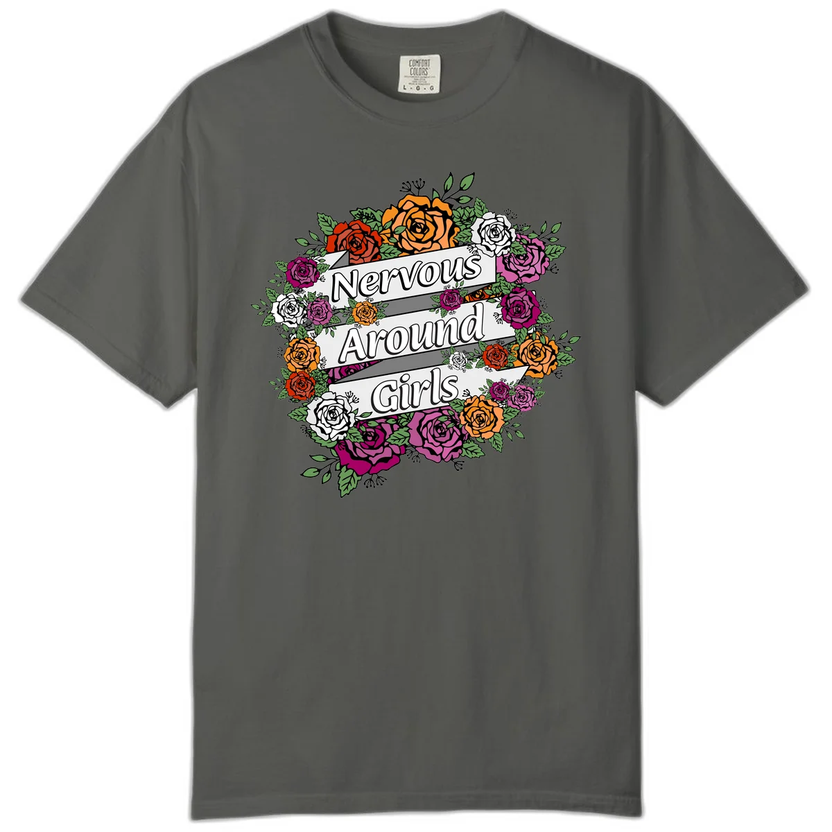 Nervous around girls floral design: colorful roses in red, orange, white, and magenta arranged in a wreath with banner ribbons displaying text on gray background in Pepper