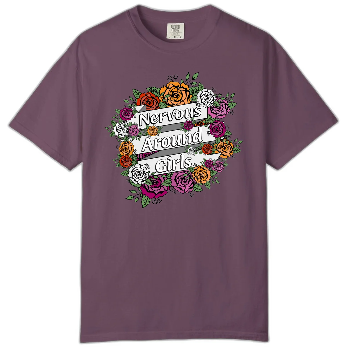 Nervous around girls floral design: colorful roses in red, orange, white, and magenta arranged in a wreath with banner ribbons displaying text on gray background in Berry