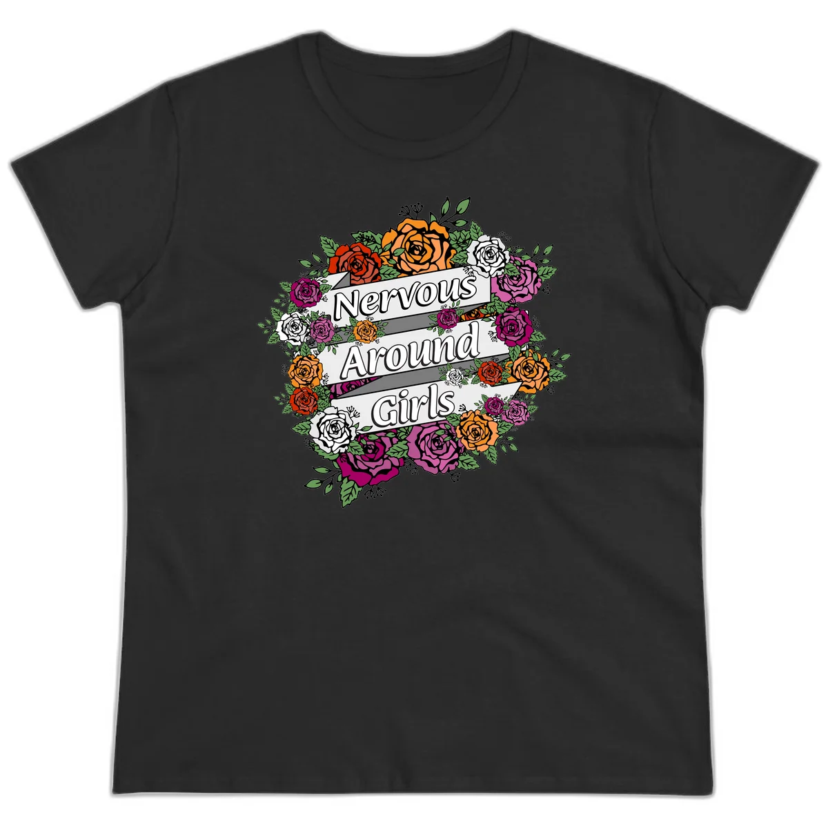 Nervous around girls floral design: colorful roses in red, orange, white, and magenta arranged in a wreath with banner ribbons displaying text on gray background in Black