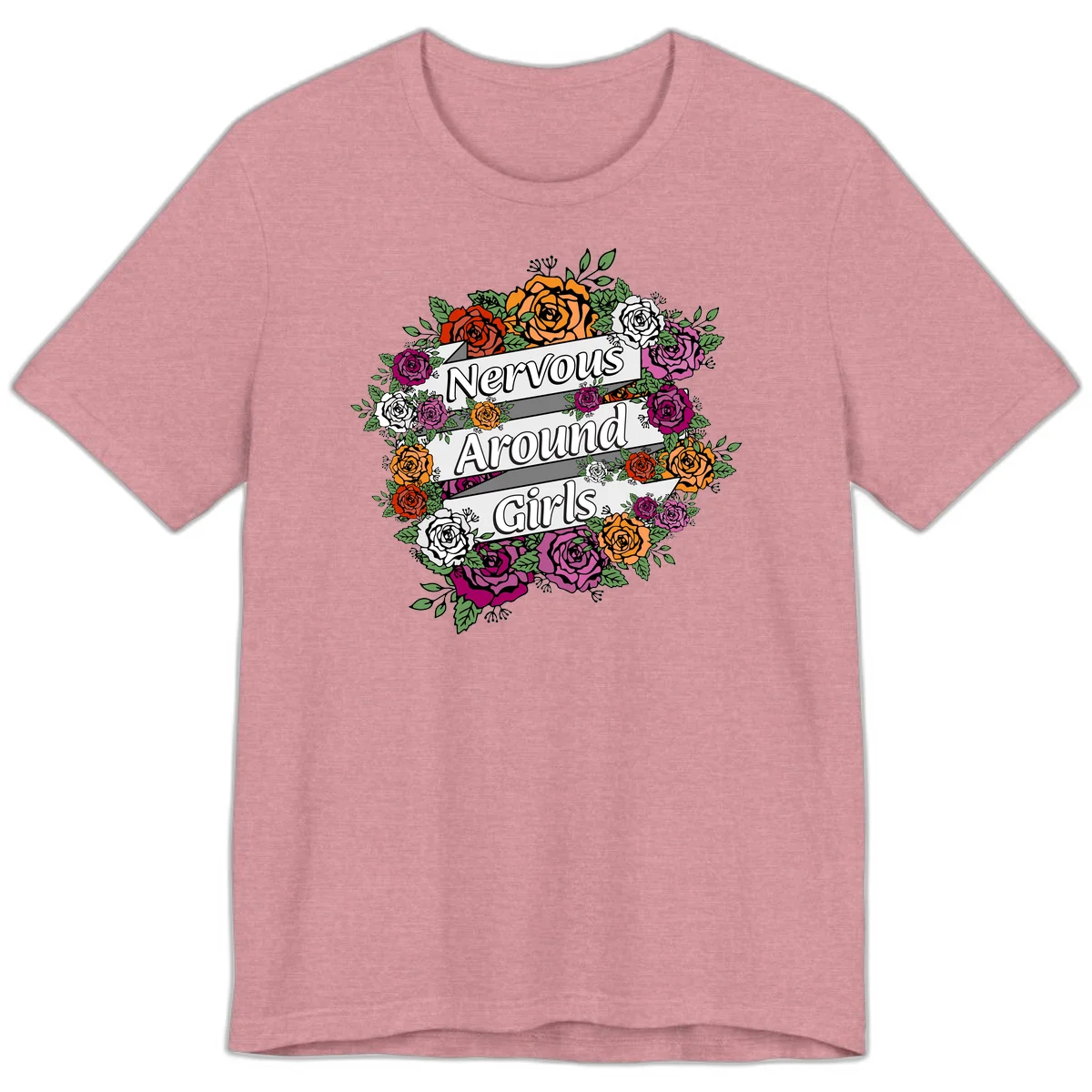 Nervous around girls floral design: colorful roses in red, orange, white, and magenta arranged in a wreath with banner ribbons displaying text on gray background in Heather Orchid