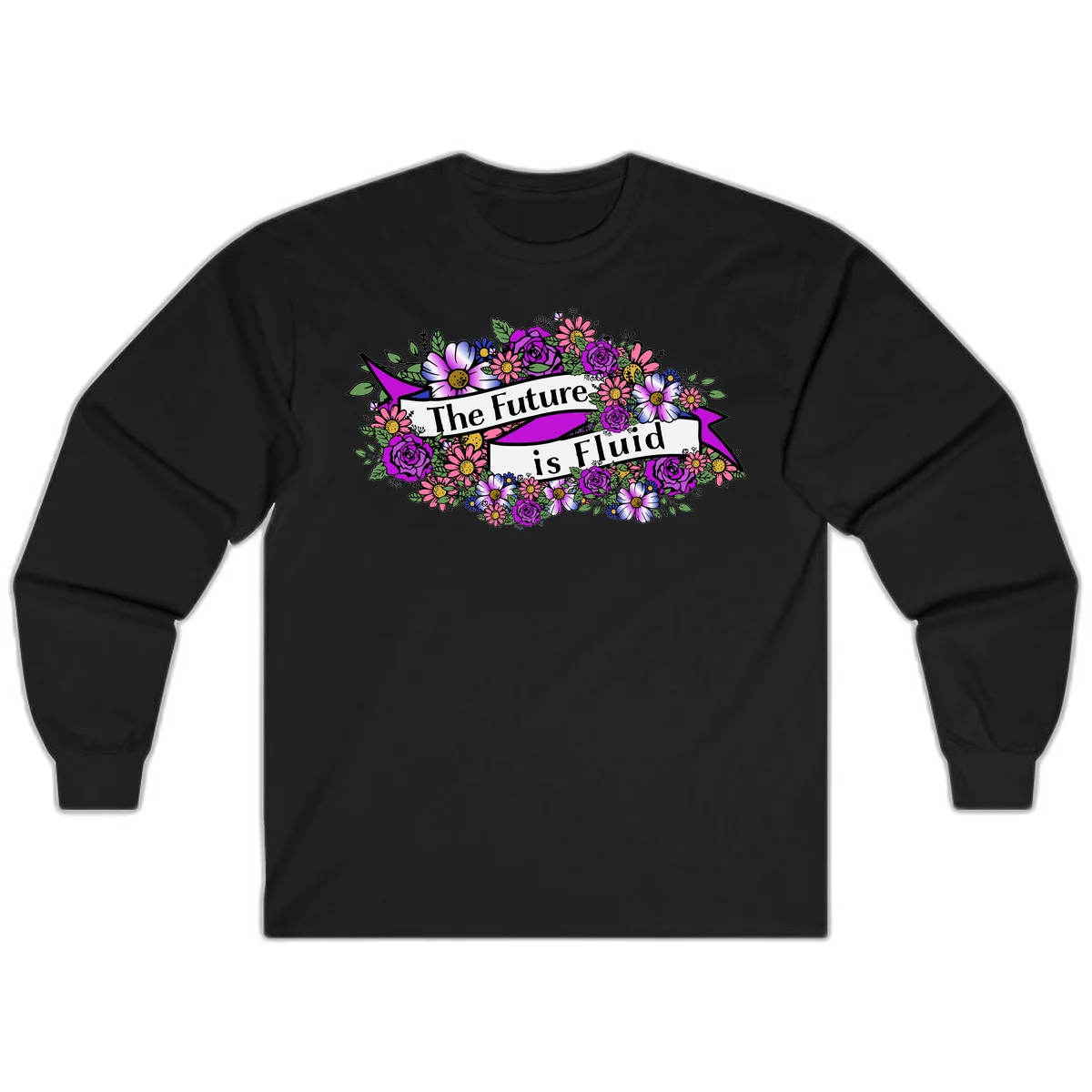 Colorful floral arrangement surrounding a banner reading 'The Future is Fluid' with roses, daisies, and greenery in magenta, pink, purple, and blue tones in Black