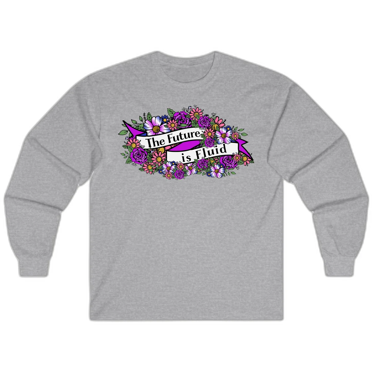 Colorful floral arrangement surrounding a banner reading 'The Future is Fluid' with roses, daisies, and greenery in magenta, pink, purple, and blue tones in Sport Grey