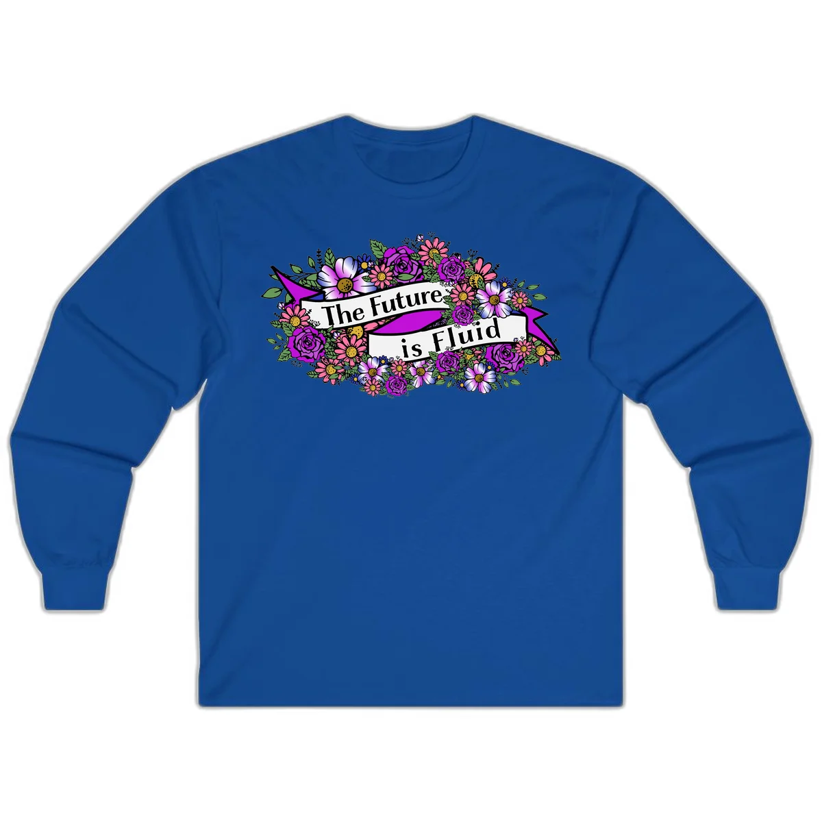 Colorful floral arrangement surrounding a banner reading 'The Future is Fluid' with roses, daisies, and greenery in magenta, pink, purple, and blue tones in Royal