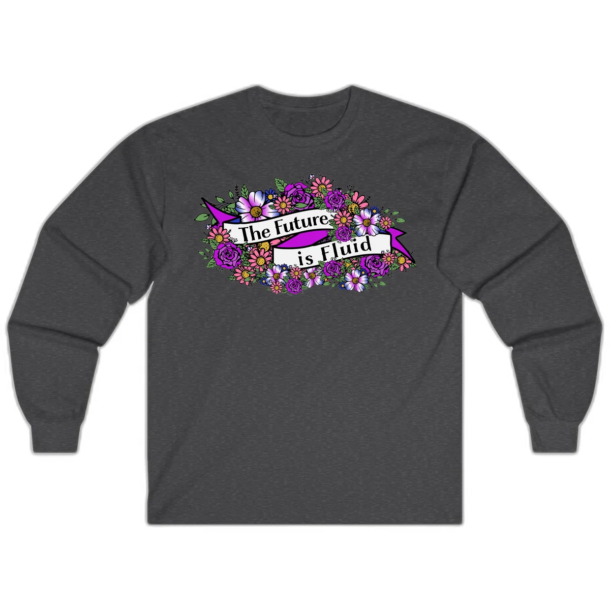 Colorful floral arrangement surrounding a banner reading 'The Future is Fluid' with roses, daisies, and greenery in magenta, pink, purple, and blue tones in Dark Heather