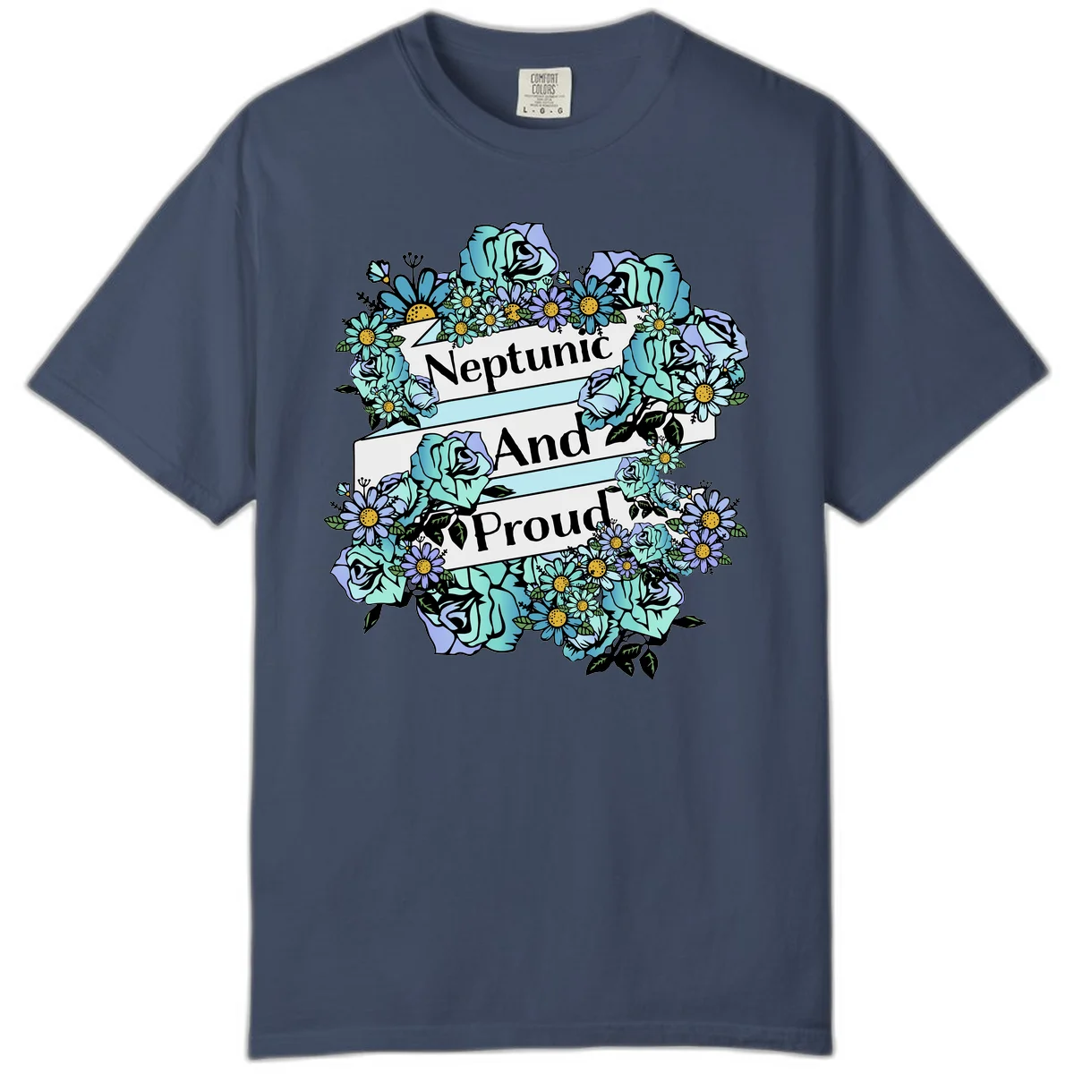 Neptunic pride design: turquoise and purple roses and daisies frame three white ribbons reading 'Neptunic And Proud' in bold text in Midnight
