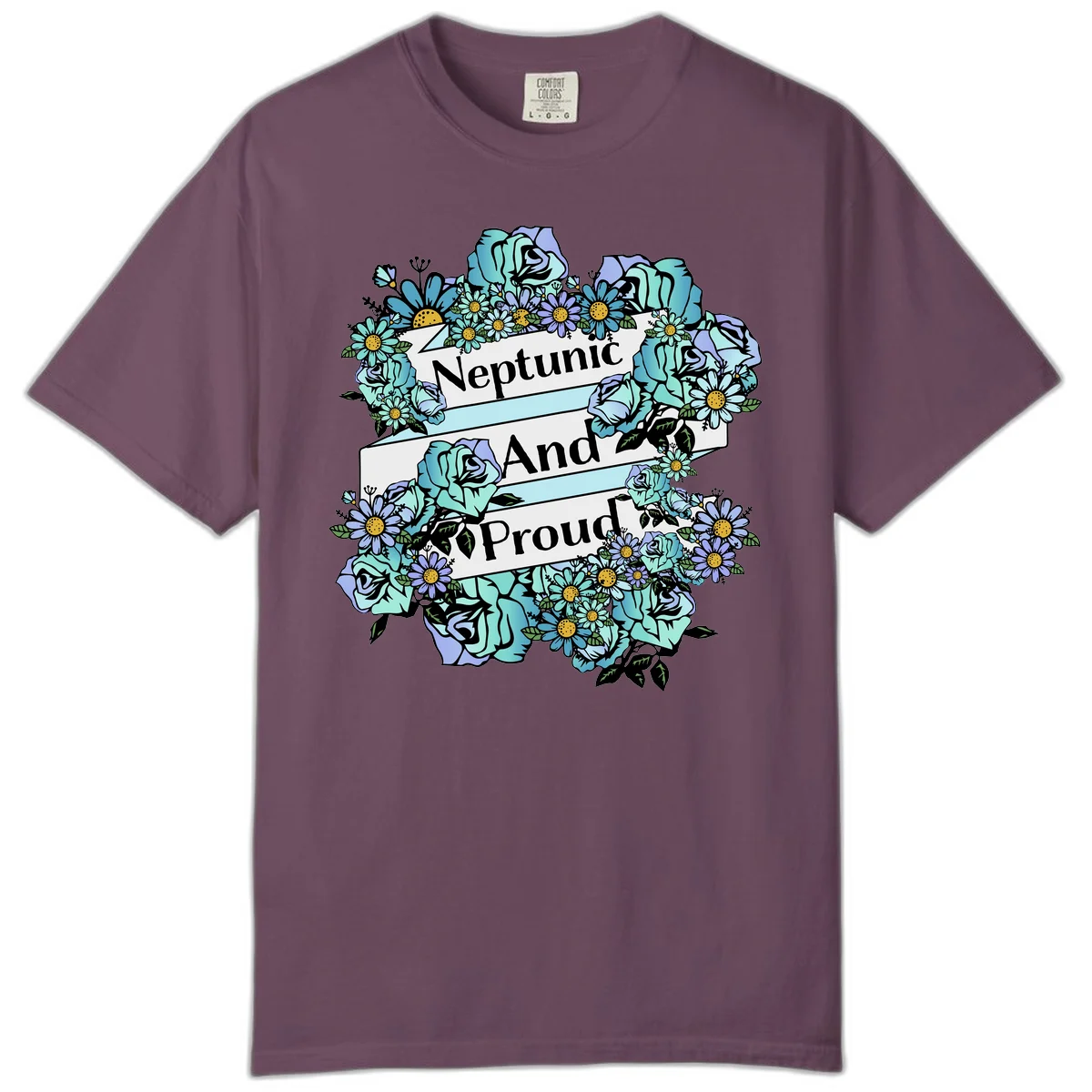 Neptunic pride design: turquoise and purple roses and daisies frame three white ribbons reading 'Neptunic And Proud' in bold text in Berry