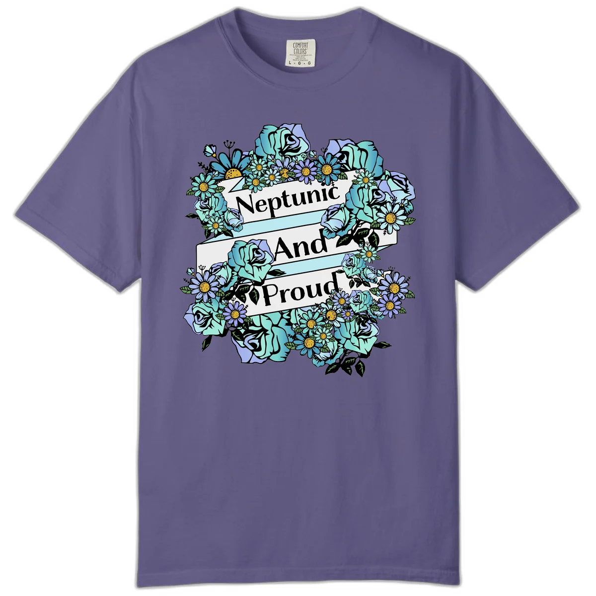 Neptunic pride design: turquoise and purple roses and daisies frame three white ribbons reading 'Neptunic And Proud' in bold text in Grape