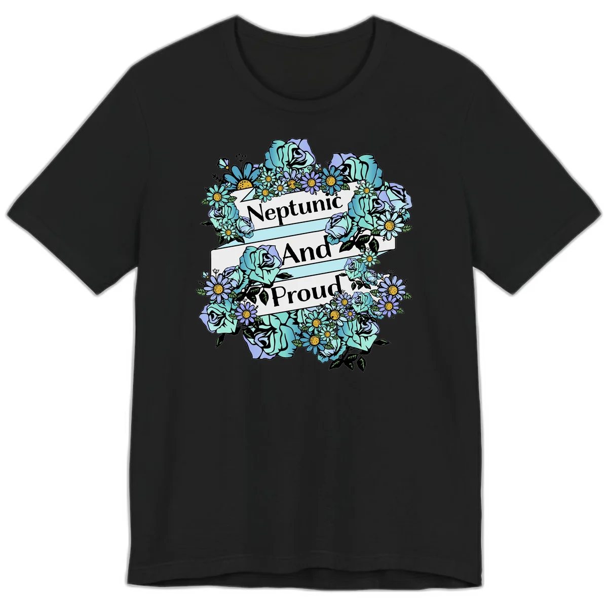 Neptunic pride design: turquoise and purple roses and daisies frame three white ribbons reading 'Neptunic And Proud' in bold text in Black