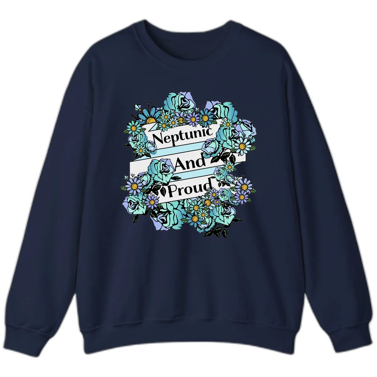 Neptunic pride design: turquoise and purple roses and daisies frame three white ribbons reading 'Neptunic And Proud' in bold text in Navy