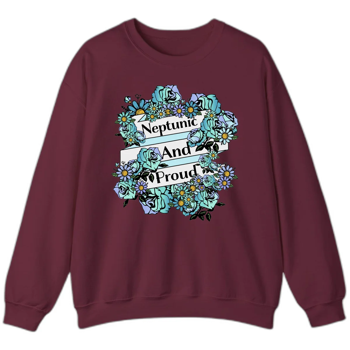 Neptunic pride design: turquoise and purple roses and daisies frame three white ribbons reading 'Neptunic And Proud' in bold text in Maroon