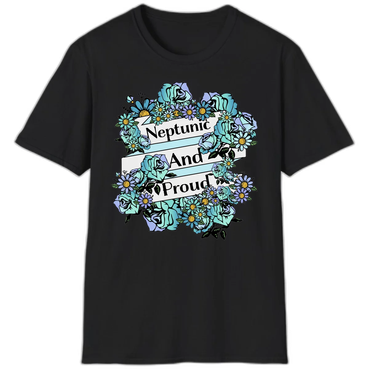 Neptunic pride design: turquoise and purple roses and daisies frame three white ribbons reading 'Neptunic And Proud' in bold text in Black