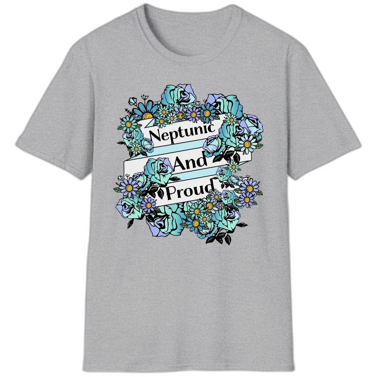 Neptunic pride design: turquoise and purple roses and daisies frame three white ribbons reading 'Neptunic And Proud' in bold text in Sport Grey