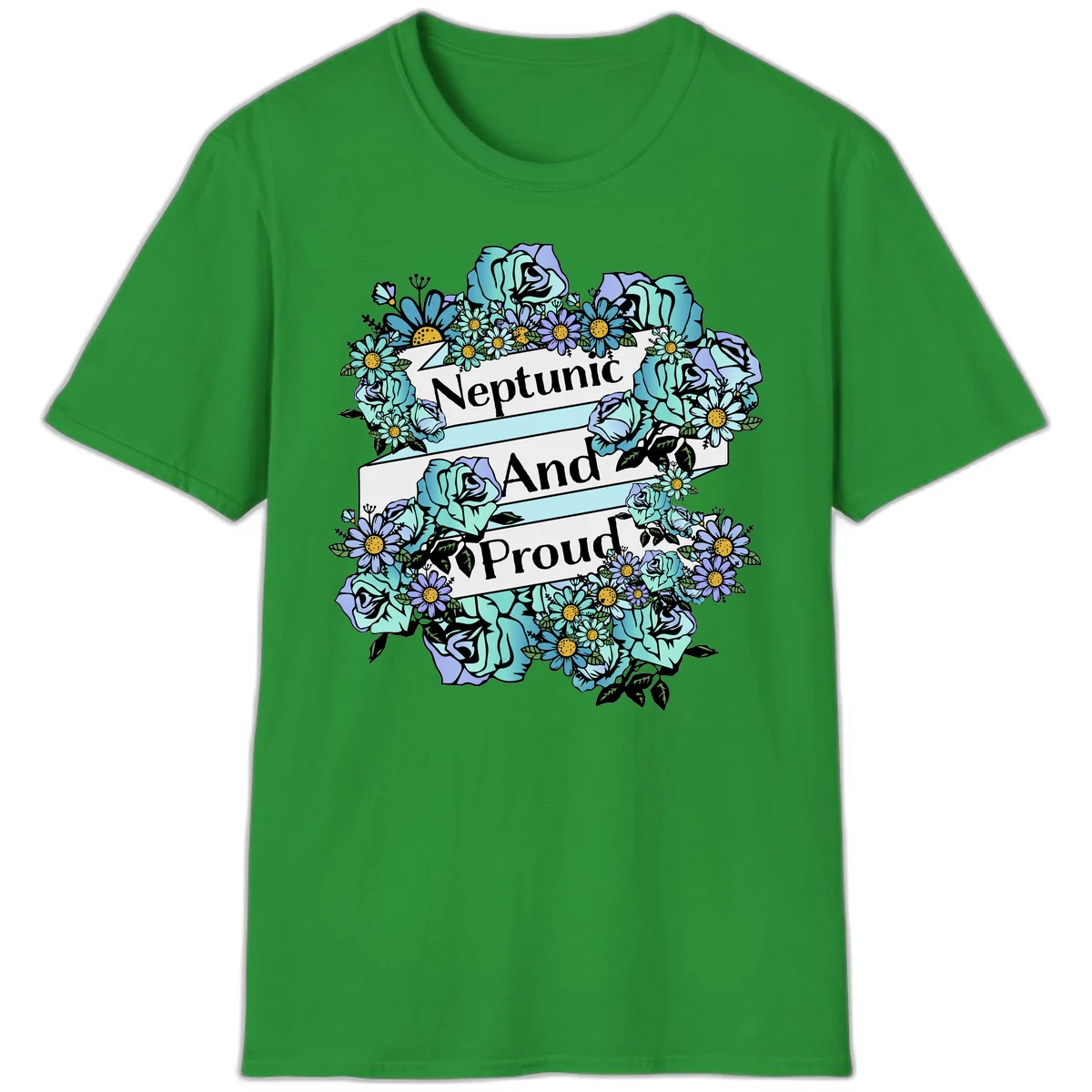 Neptunic pride design: turquoise and purple roses and daisies frame three white ribbons reading 'Neptunic And Proud' in bold text in Irish Green