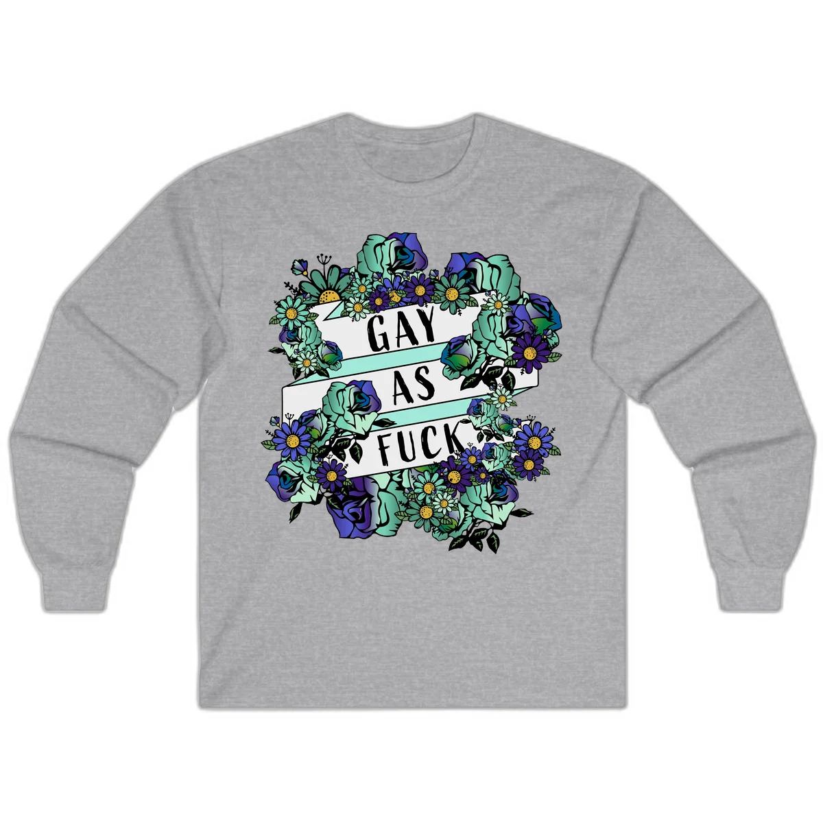 Floral illustration with mint roses and purple daisies surrounding white banners reading 'GAY AS FUCK' in bold text in Sport Grey