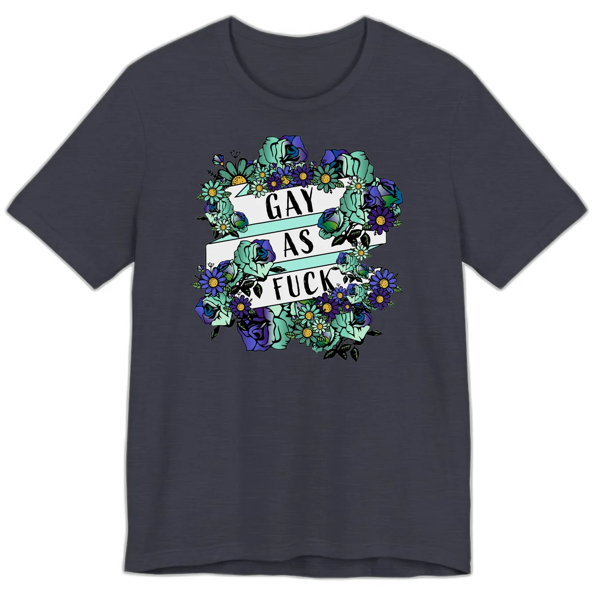 Floral illustration with mint roses and purple daisies surrounding white banners reading 'GAY AS FUCK' in bold text in Heather Midnight Navy