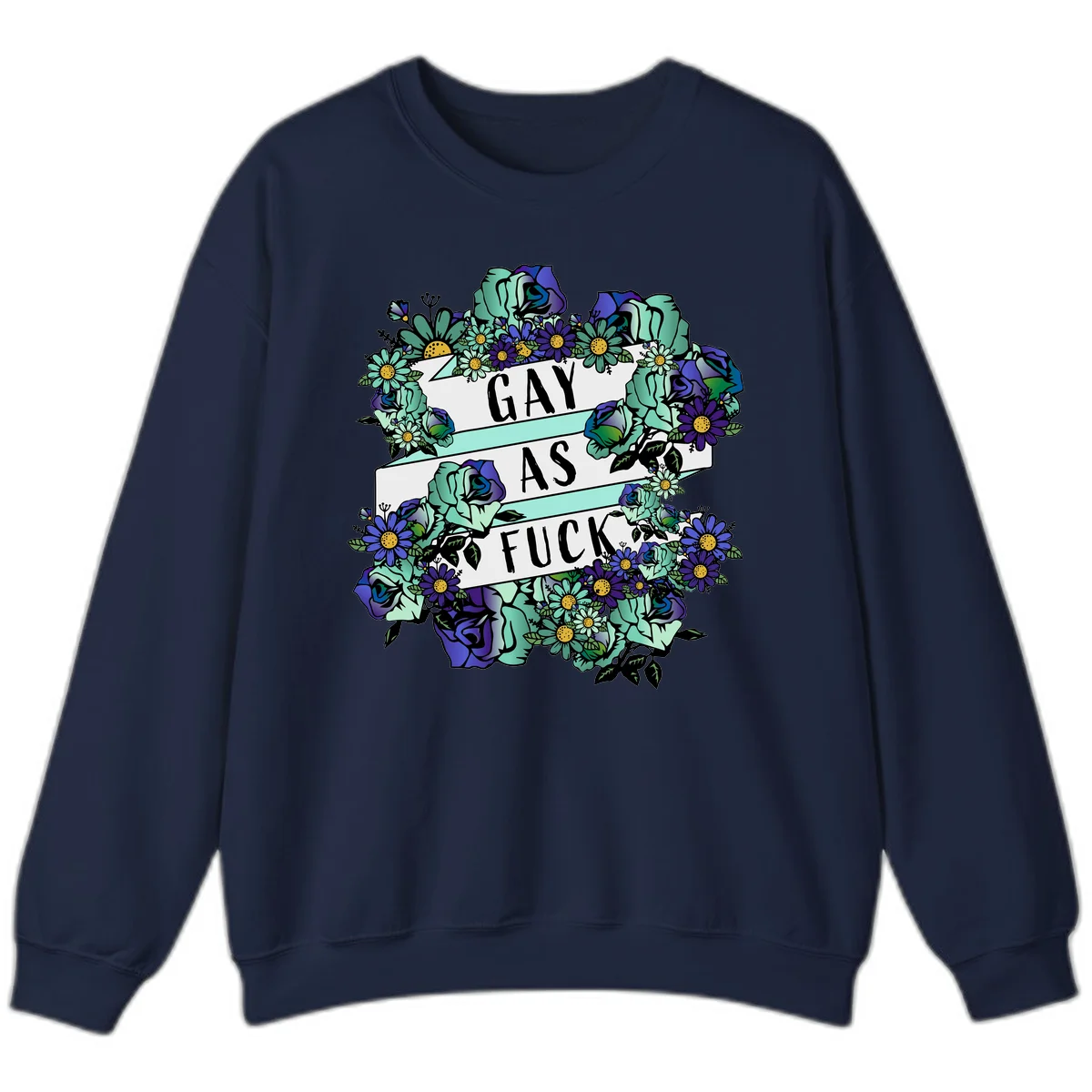 Floral illustration with mint roses and purple daisies surrounding white banners reading 'GAY AS FUCK' in bold text in Navy