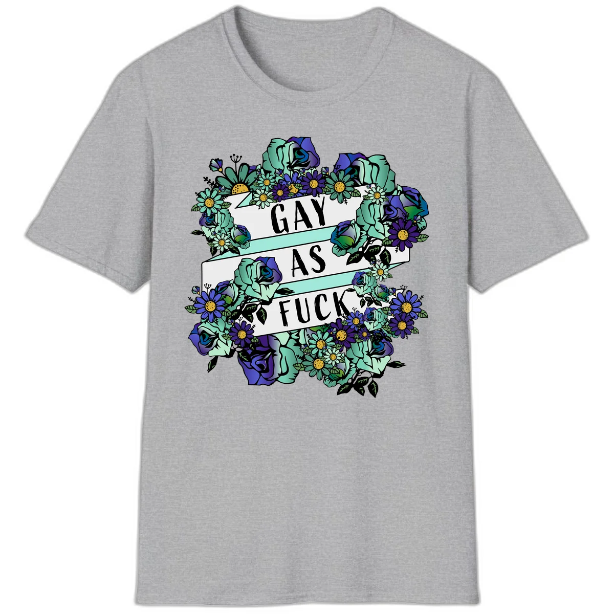 Floral illustration with mint roses and purple daisies surrounding white banners reading 'GAY AS FUCK' in bold text in Sport Grey