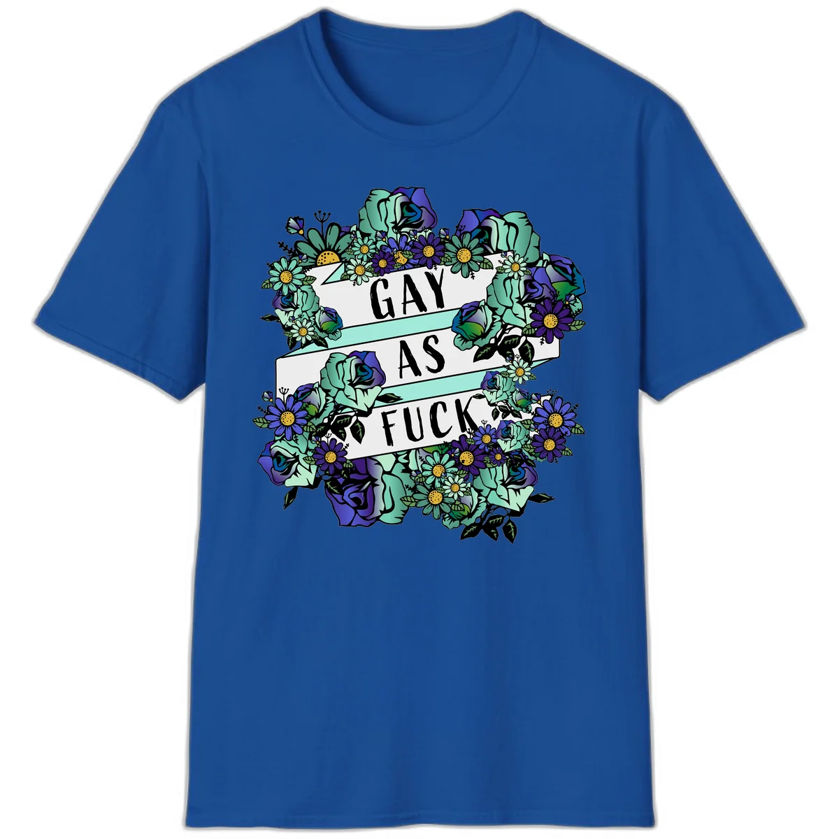 Floral illustration with mint roses and purple daisies surrounding white banners reading 'GAY AS FUCK' in bold text in Royal