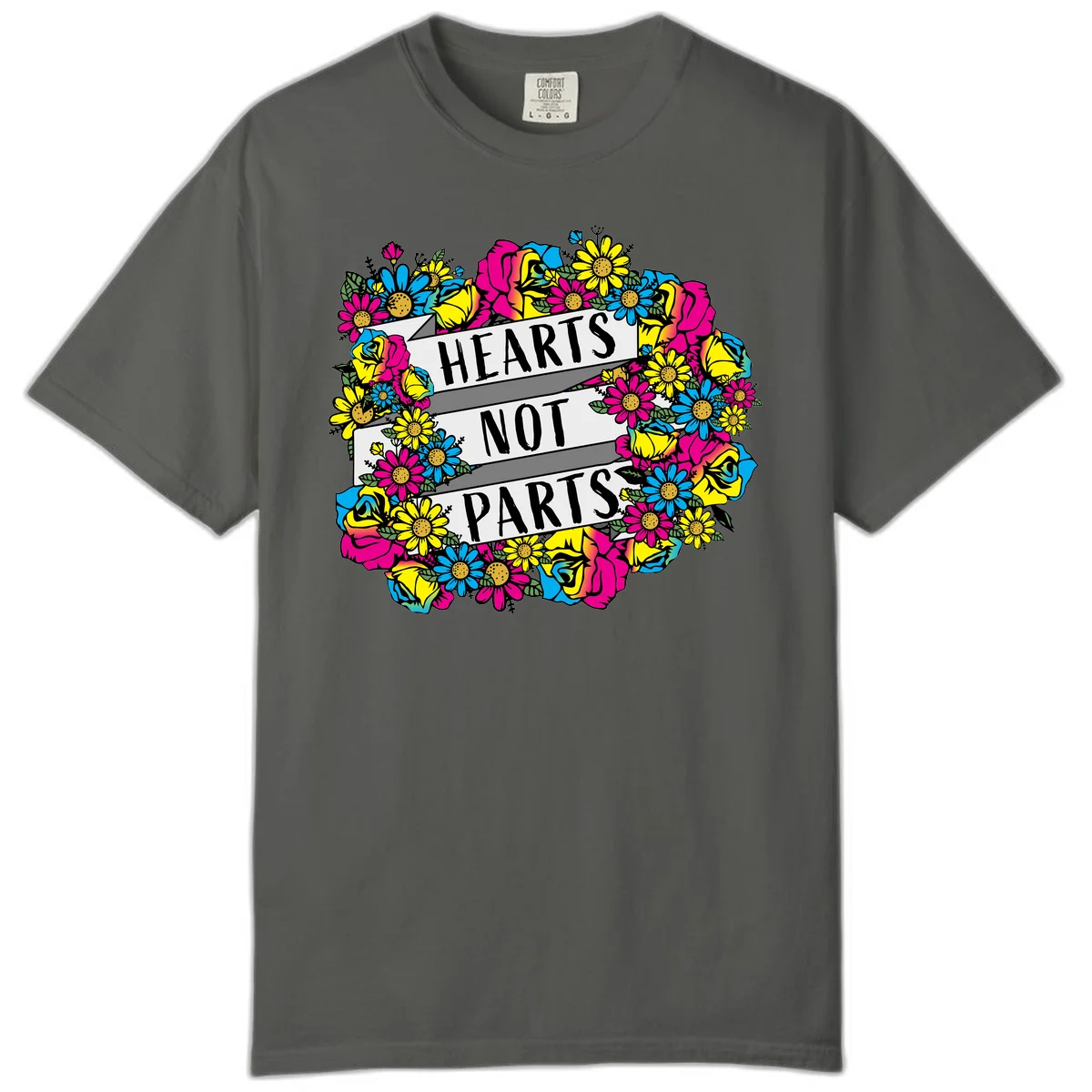 Hearts Not Parts pride design with colorful floral wreath featuring yellow daisies, magenta roses, and blue flowers surrounding bold statement text in Pepper