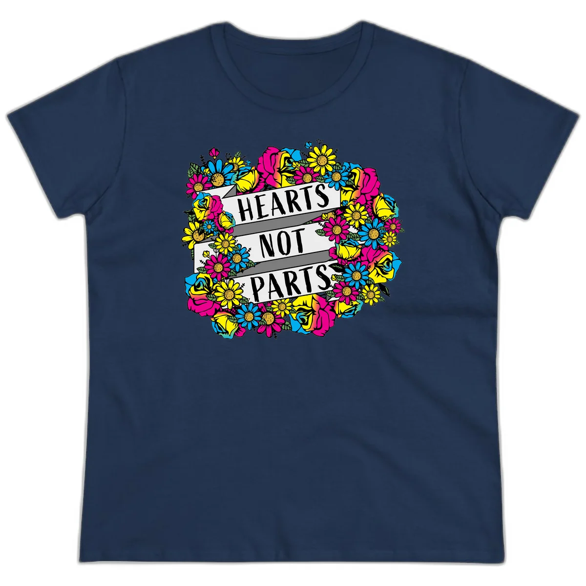 Hearts Not Parts pride design with colorful floral wreath featuring yellow daisies, magenta roses, and blue flowers surrounding bold statement text in Navy