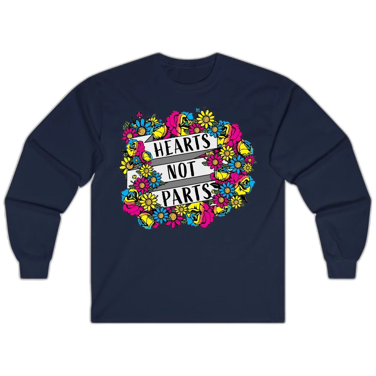 Hearts Not Parts pride design with colorful floral wreath featuring yellow daisies, magenta roses, and blue flowers surrounding bold statement text in Navy