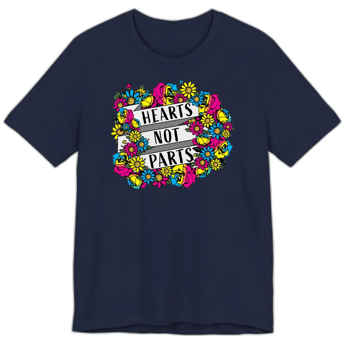 Hearts Not Parts pride design with colorful floral wreath featuring yellow daisies, magenta roses, and blue flowers surrounding bold statement text in Navy