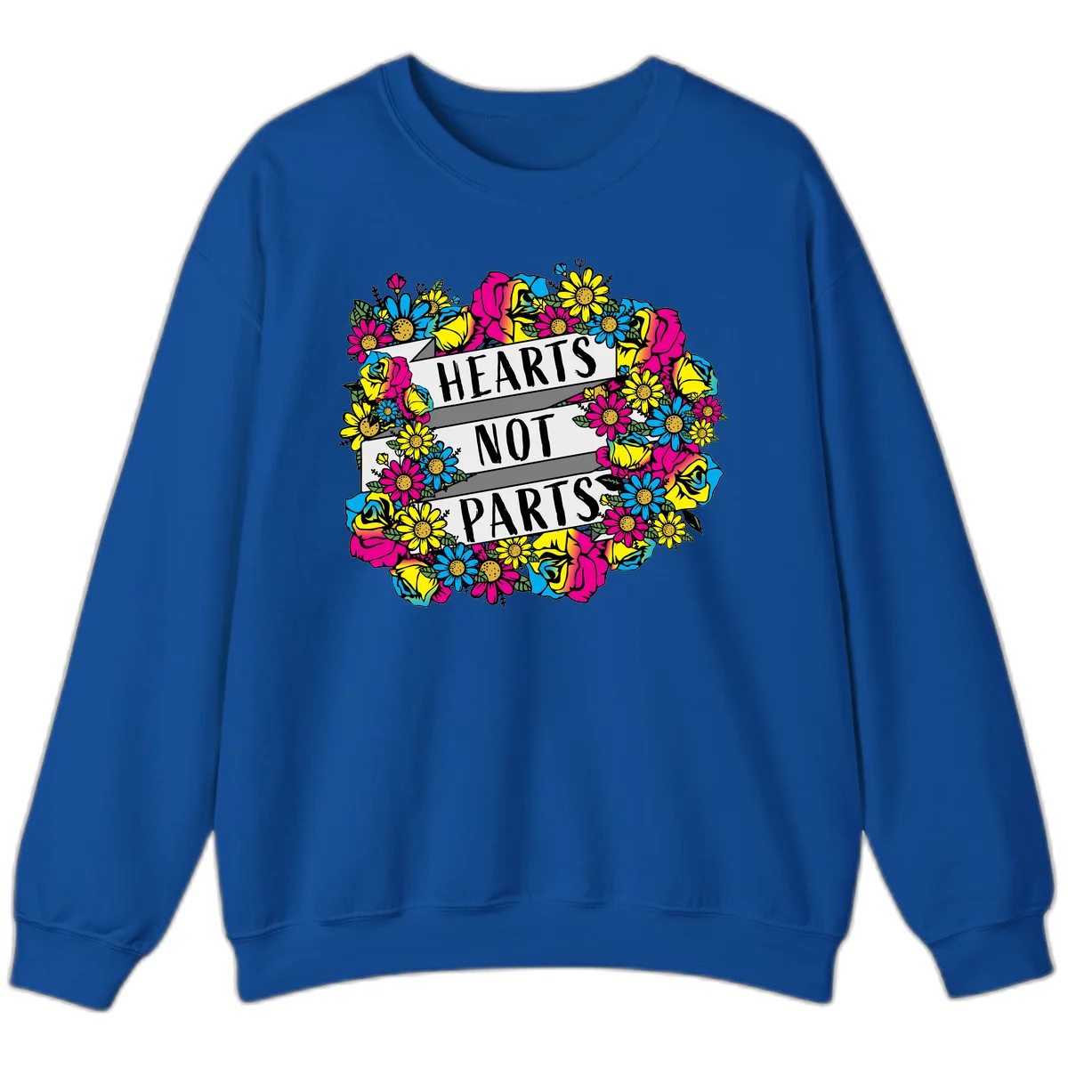 Hearts Not Parts pride design with colorful floral wreath featuring yellow daisies, magenta roses, and blue flowers surrounding bold statement text in Royal