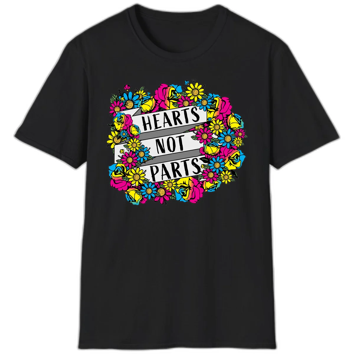 Hearts Not Parts pride design with colorful floral wreath featuring yellow daisies, magenta roses, and blue flowers surrounding bold statement text in Black