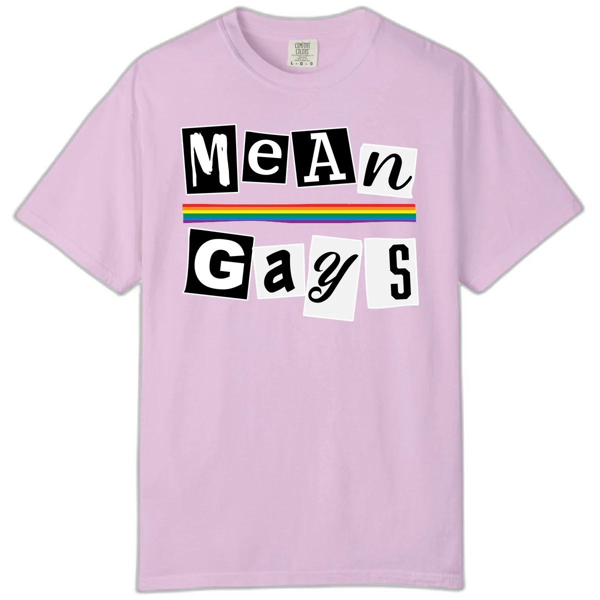 Mean Gays pride design with ransom note style lettering and rainbow stripe celebrating LGBTQ+ pride in Orchid