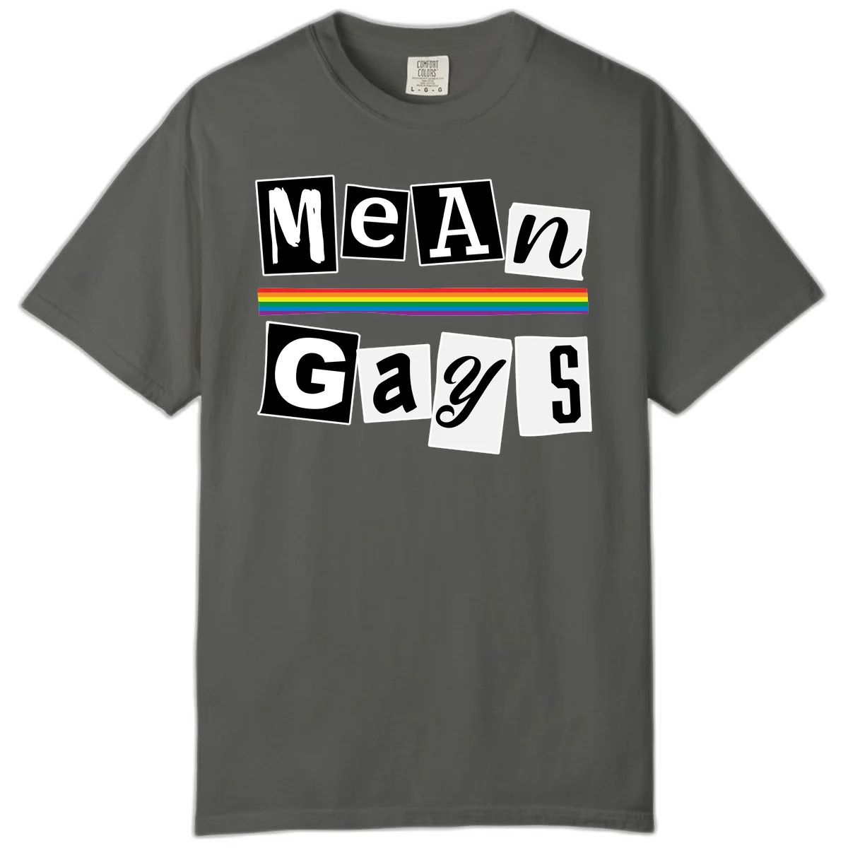 Mean Gays pride design with ransom note style lettering and rainbow stripe celebrating LGBTQ+ pride in Pepper