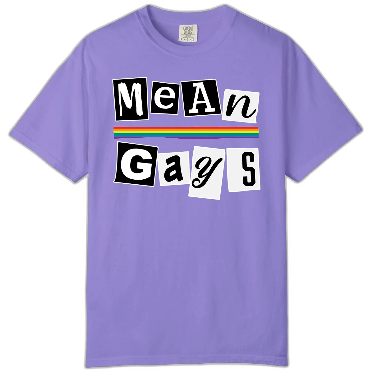 Mean Gays pride design with ransom note style lettering and rainbow stripe celebrating LGBTQ+ pride in Violet