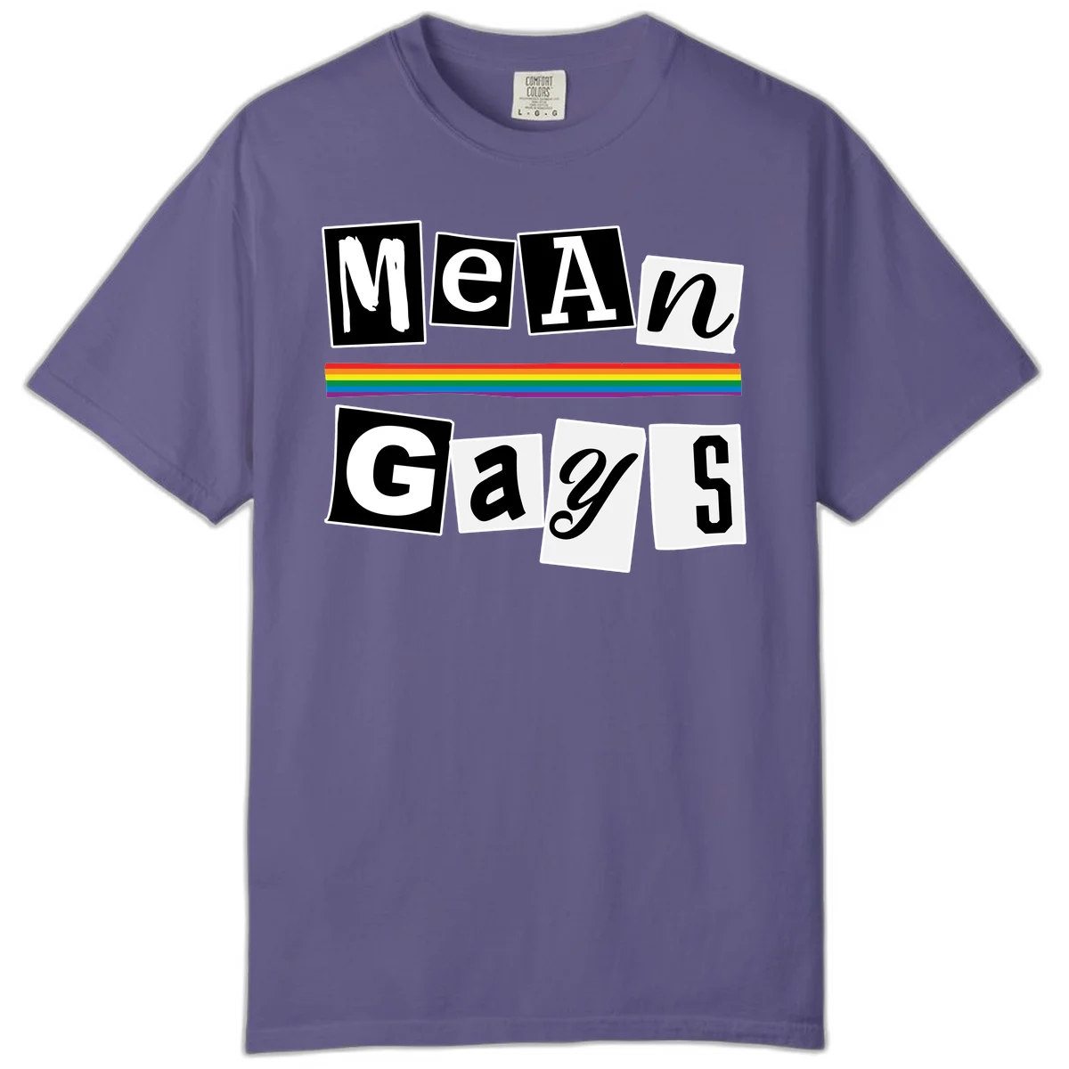 Mean Gays pride design with ransom note style lettering and rainbow stripe celebrating LGBTQ+ pride in Grape
