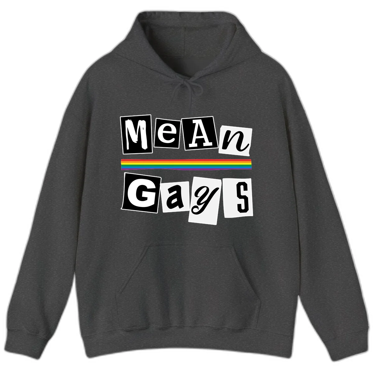 Mean Gays pride design with ransom note style lettering and rainbow stripe celebrating LGBTQ+ pride in Dark Heather