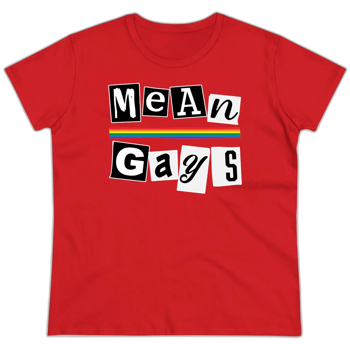 Mean Gays pride design with ransom note style lettering and rainbow stripe celebrating LGBTQ+ pride in Red