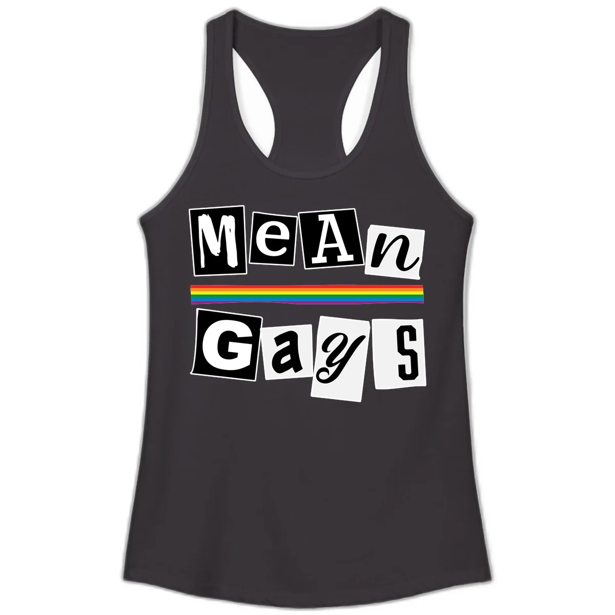Mean Gays pride design with ransom note style lettering and rainbow stripe celebrating LGBTQ+ pride in Black