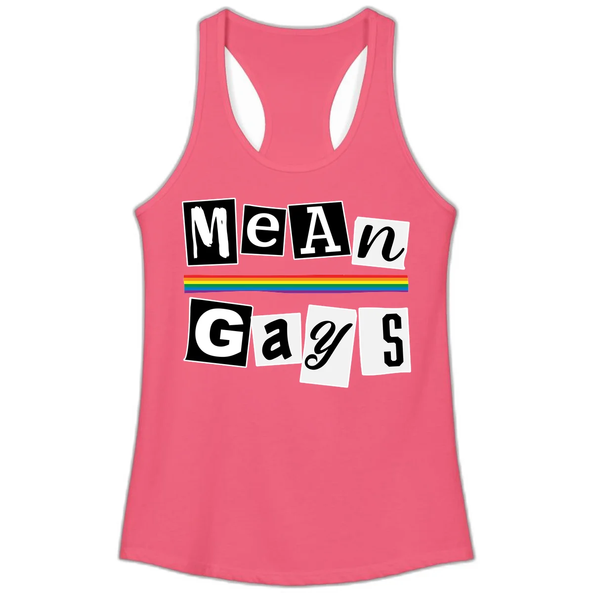Mean Gays pride design with ransom note style lettering and rainbow stripe celebrating LGBTQ+ pride in Hot Pink
