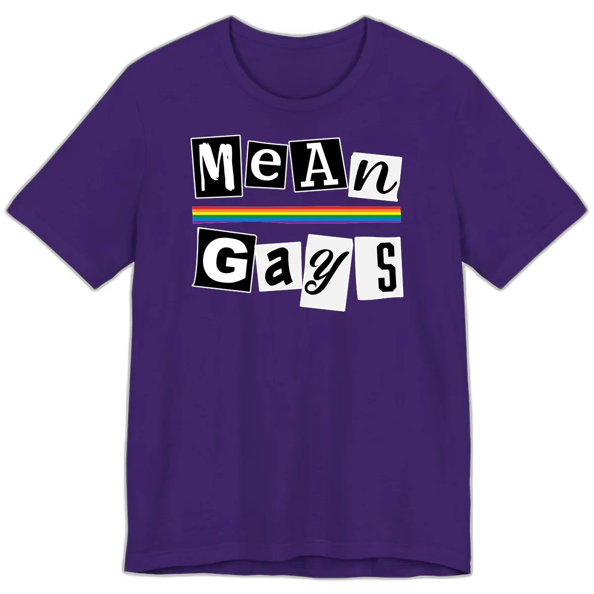 Mean Gays pride design with ransom note style lettering and rainbow stripe celebrating LGBTQ+ pride in Team Purple