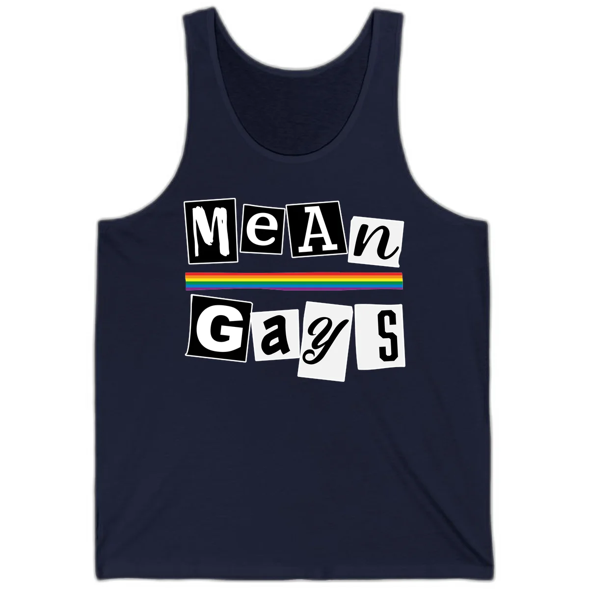 Mean Gays pride design with ransom note style lettering and rainbow stripe celebrating LGBTQ+ pride in Navy