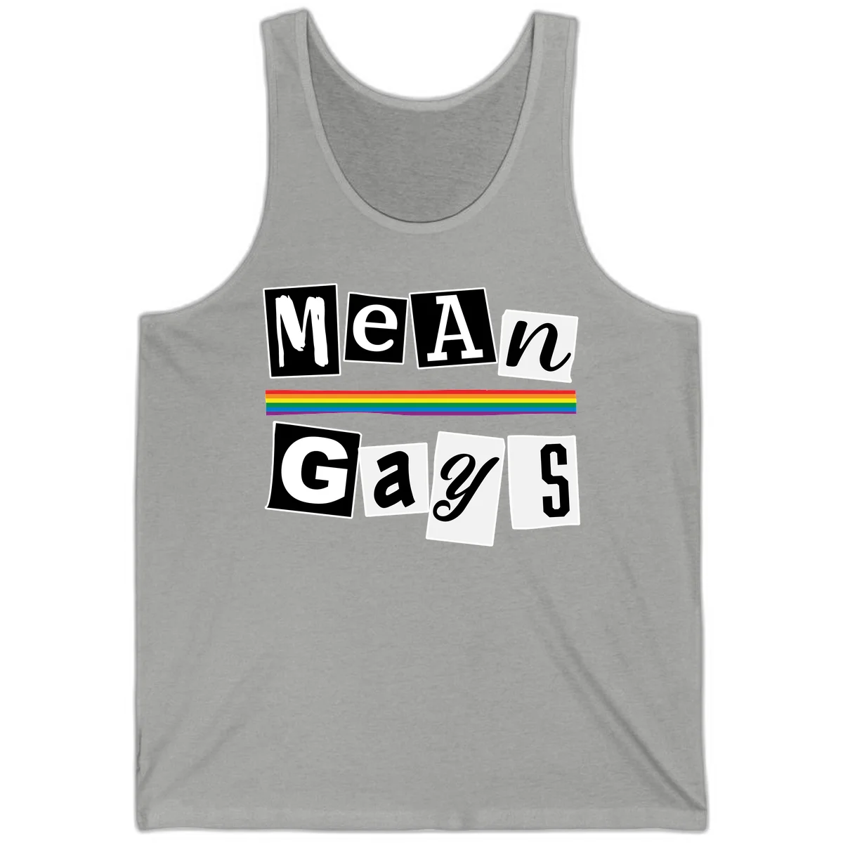 Mean Gays pride design with ransom note style lettering and rainbow stripe celebrating LGBTQ+ pride in Athletic Heather