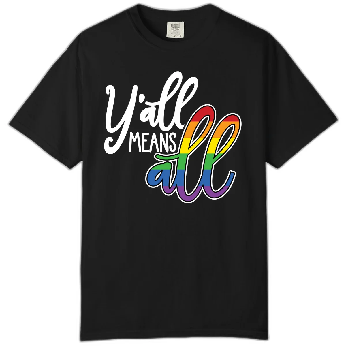 You all Means all Pride design with rainbow cacti featuring red, orange, yellow, green, blue, and purple stripes on gray background in Black